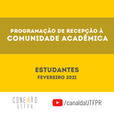 PROGRAD divulga Programação de Recepção aos Estudantes - Fev/2021